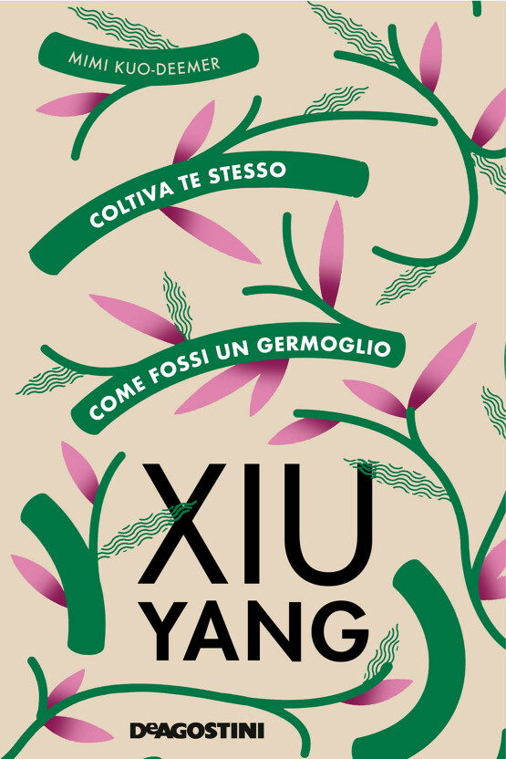 L’arte di coltivare se stessi: “Xiu Yang” in libreria