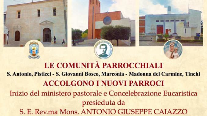 Nuovi parroci a Pisticci, Marconia e Tinchi