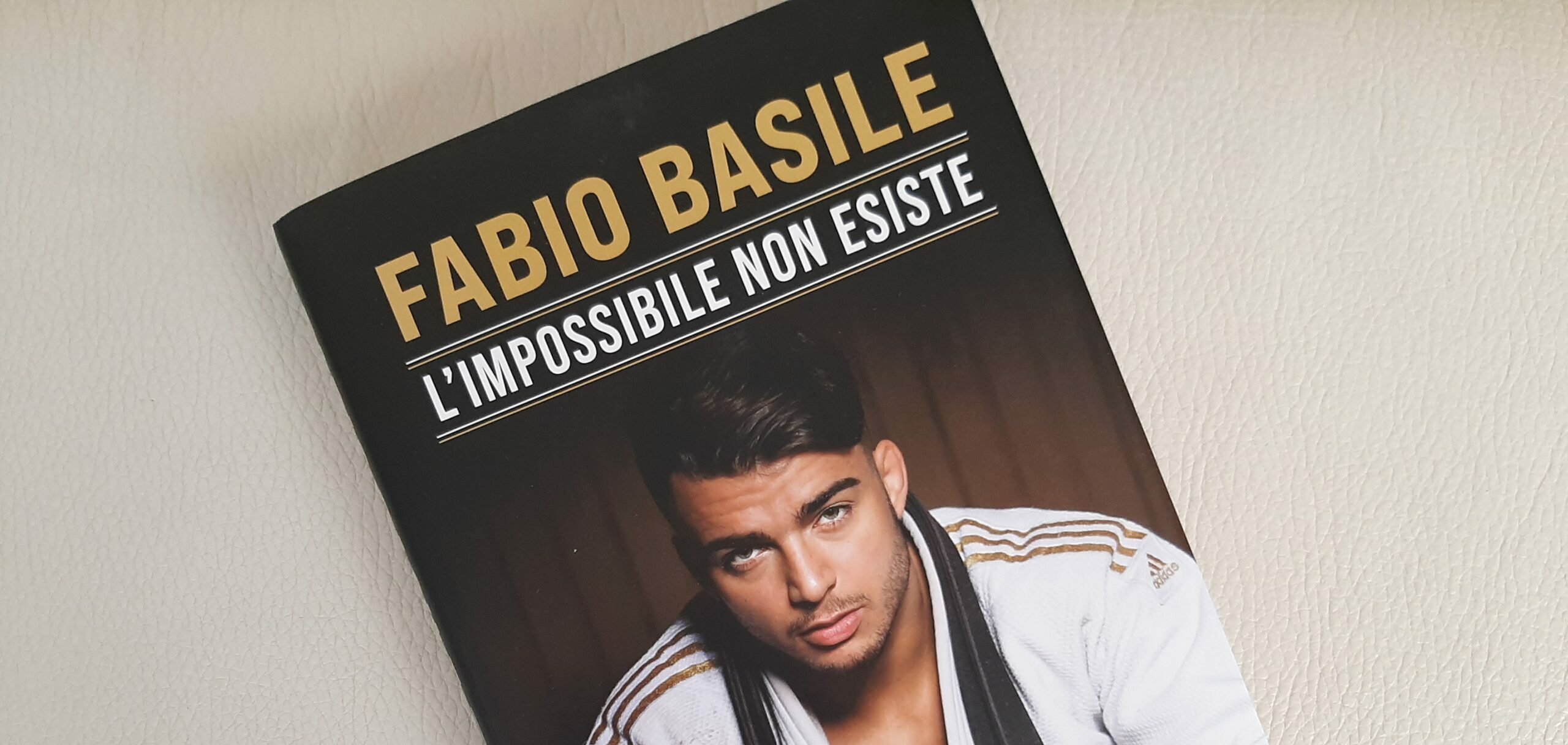 “L’impossibile non esiste” di Fabio Basile: “Volevo tutto, e se lo ottenevo volevo di più. Più vincevo, più volevo vincere”