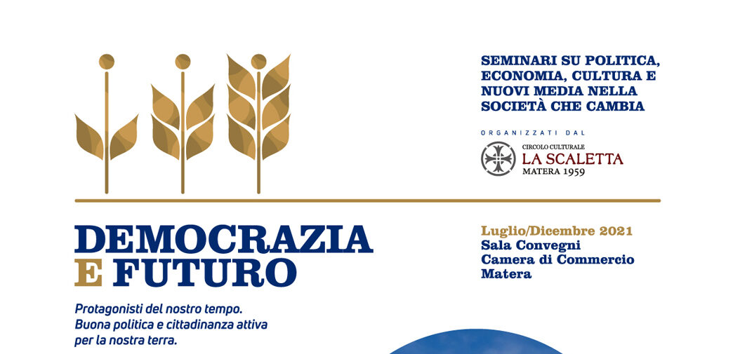 Seminari “Democrazia e Futuro”, prosegue domani a Matera il progetto promosso dal Circolo Culturale La Scaletta