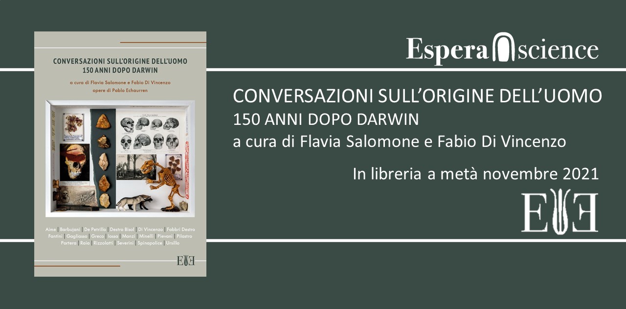 In libreria a metà novembre “Conversazioni sull’origine dell’uomo 150 anni dopo Darwin”, il nuovo libro di Flavia Salomone e Fabio Di Vincenzo