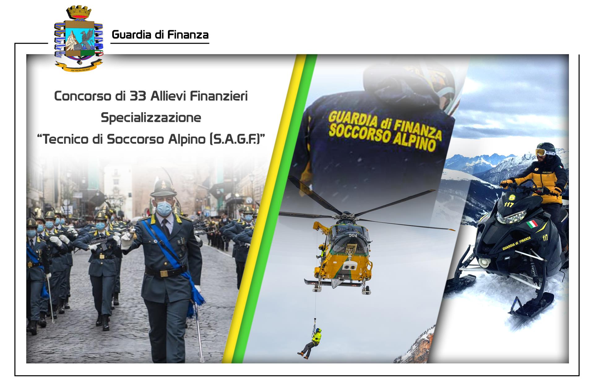 Pubblicato il concorso, per titoli ed esami, per il reclutamento di 33 allievi finanzieri del contingente ordinario – specializzazione “Tecnico di Soccorso Alpino (S.A.G.F.)” – anno 2021