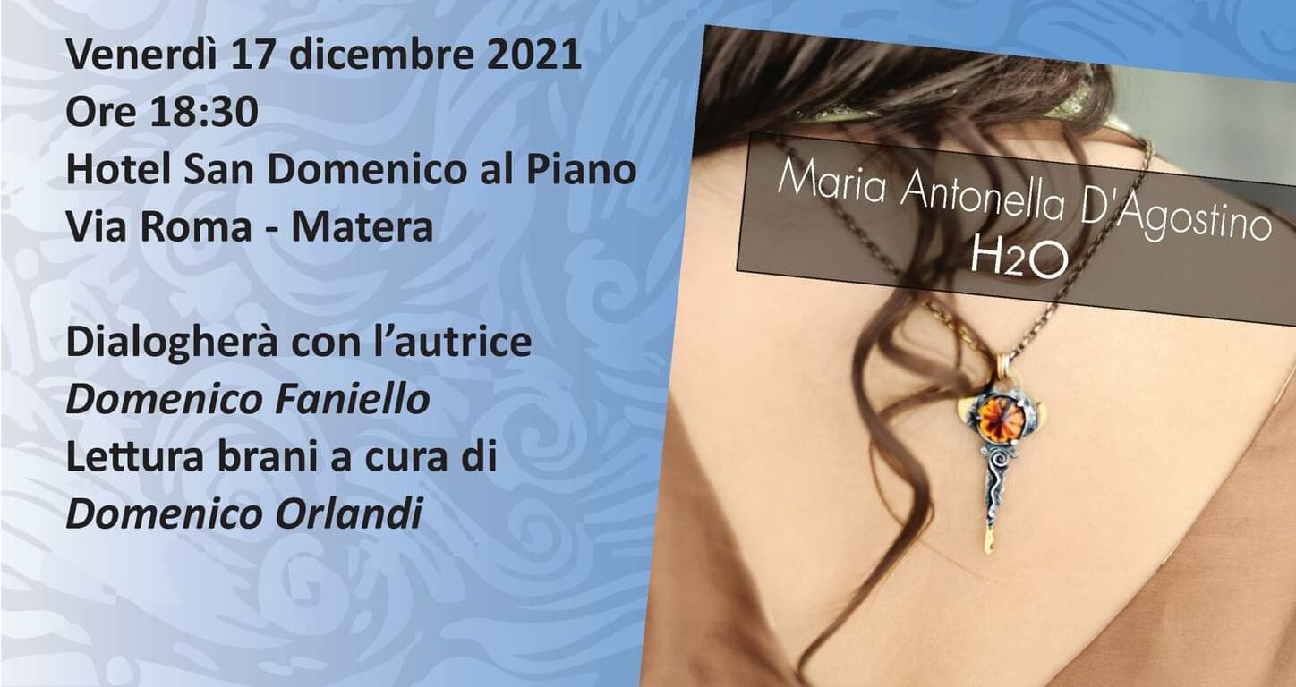 Matera, domani presentazione del romanzo “H2O” di Maria Antonella D’Agostino