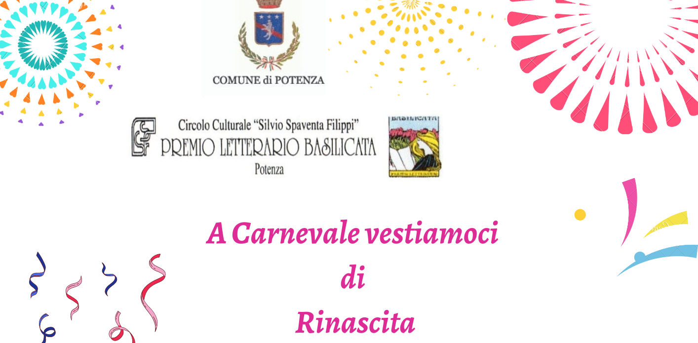 Potenza, “A Carnevale vestiamoci di rinascita”: iniziativa promossa dal Circolo Silvio Spaventa Filippi
