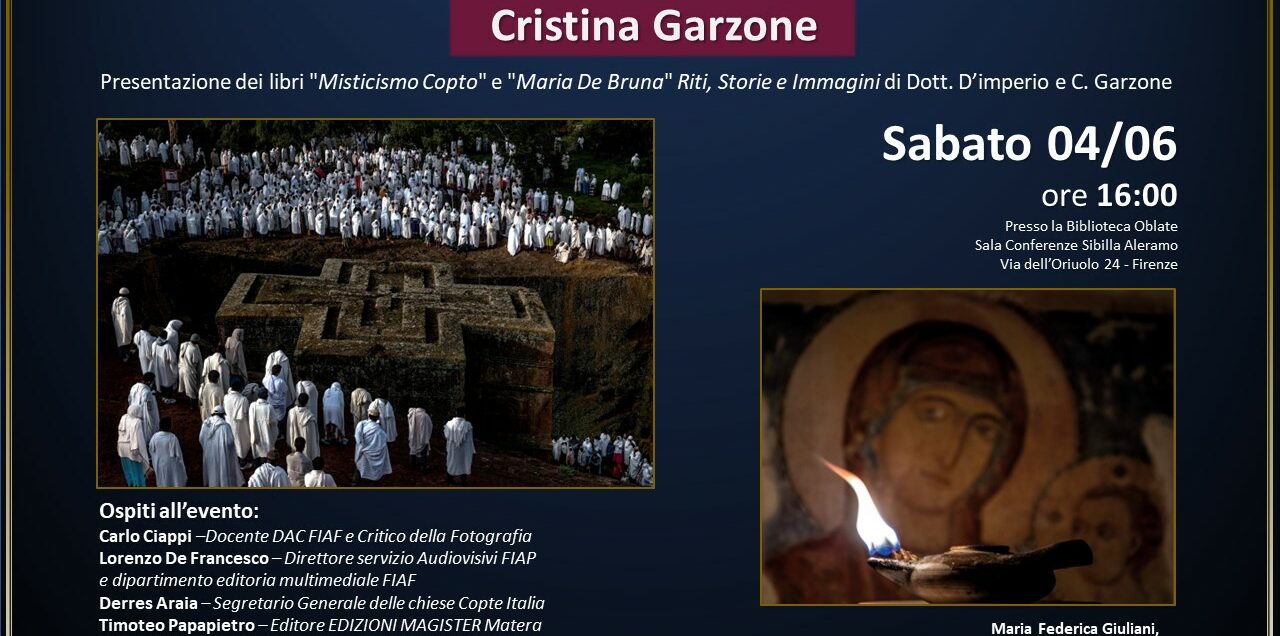 Il 4 giugno a Firenze presentazione di “Misticismo copto” di Cristina Garzone e  “Maria De Bruna. Riti, storie e immagini” di Nicola D’Imperio e Garzone