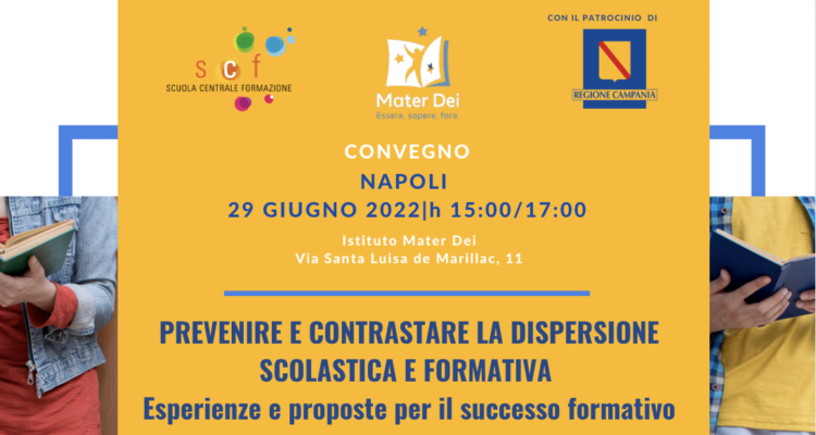 L’Istituto Mater Dei di Napoli ospita il 29 il convegno “Prevenire e contrastare la dispersione scolastica e formativa”