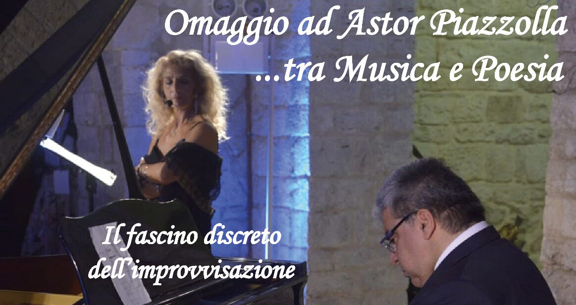 Il 6 a Turi “Omaggio ad Astor Piazzolla, tra musica e Poesia”
