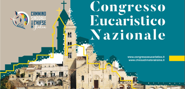 Introduzione e storia dei Congressi Eucaristici:  approfondimento a cura dell’Ufficio Comunicazioni Sociali della Diocesi di Matera-Irsina