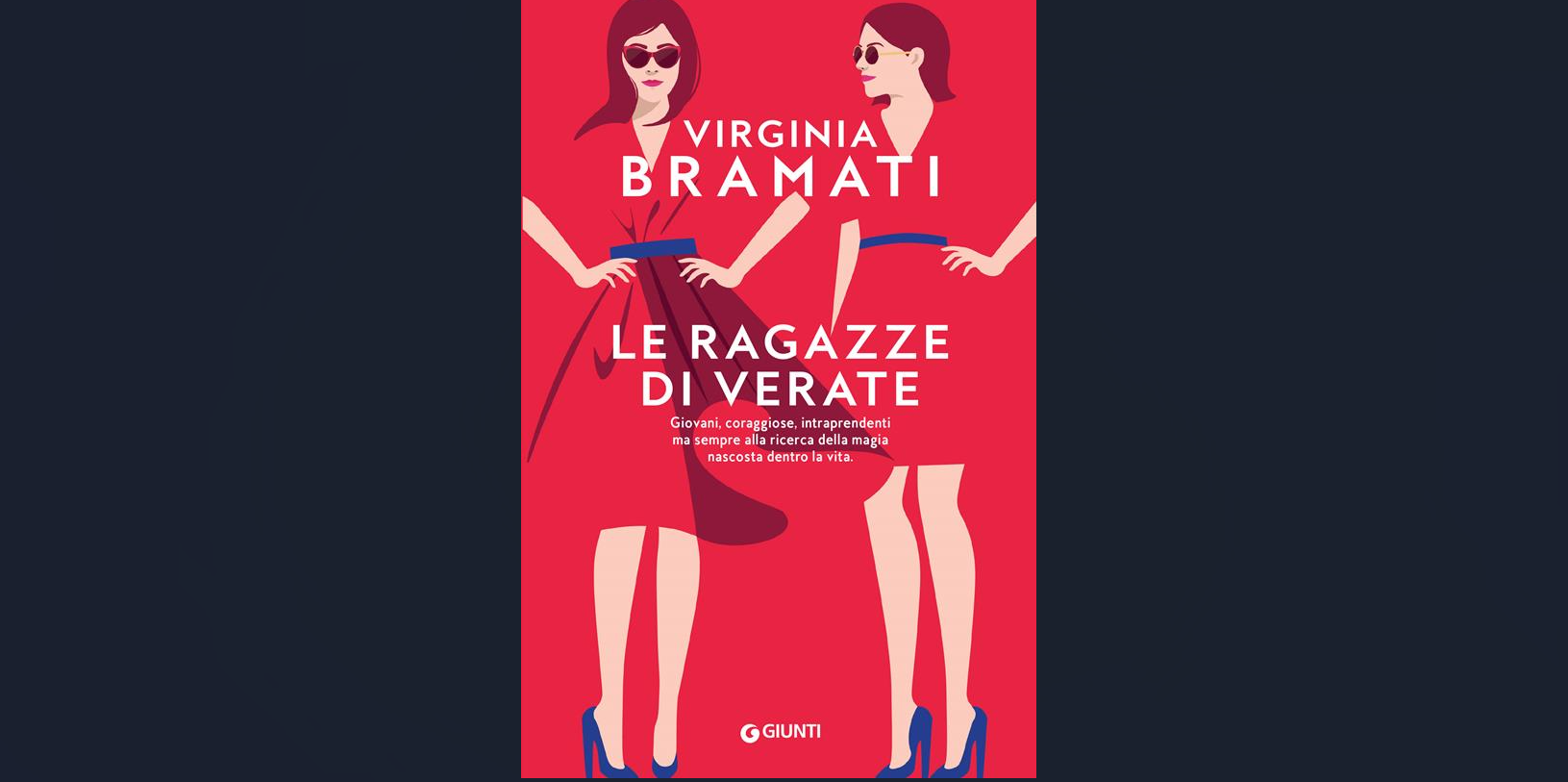 “Le ragazze di Verate”, in un unico volume tre romanzi d’amore della scrittrice Virginia Bramati