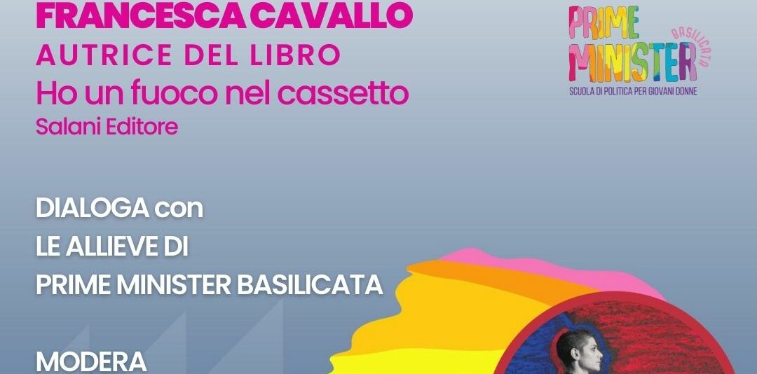 Matera, il 3 le allieve di Prime Minister dialogano con la scrittrice best seller Francesca Cavallo