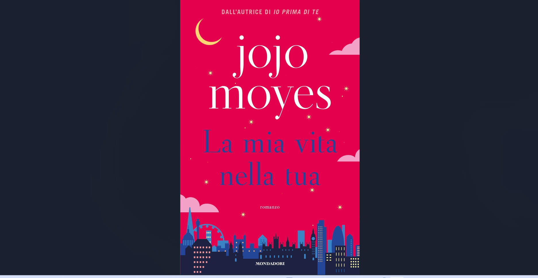 “La mia vita nella tua”: il nuovo romanzo di Jojo Mojes è un inno alla complicità e all’amicizia femminile