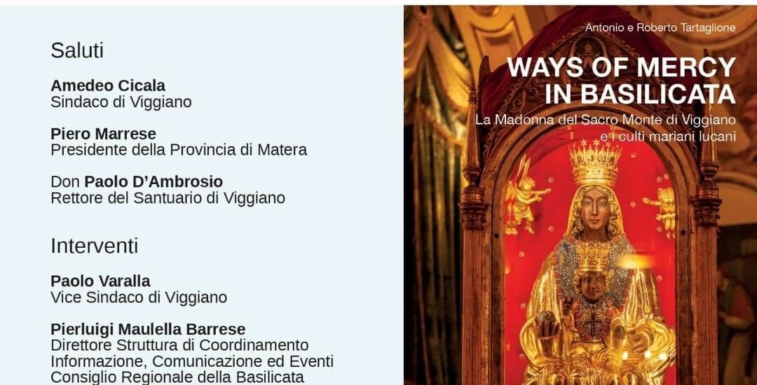 Viggiano, il 25 presentazione del volume “Ways of Mercy in Basilicata”
