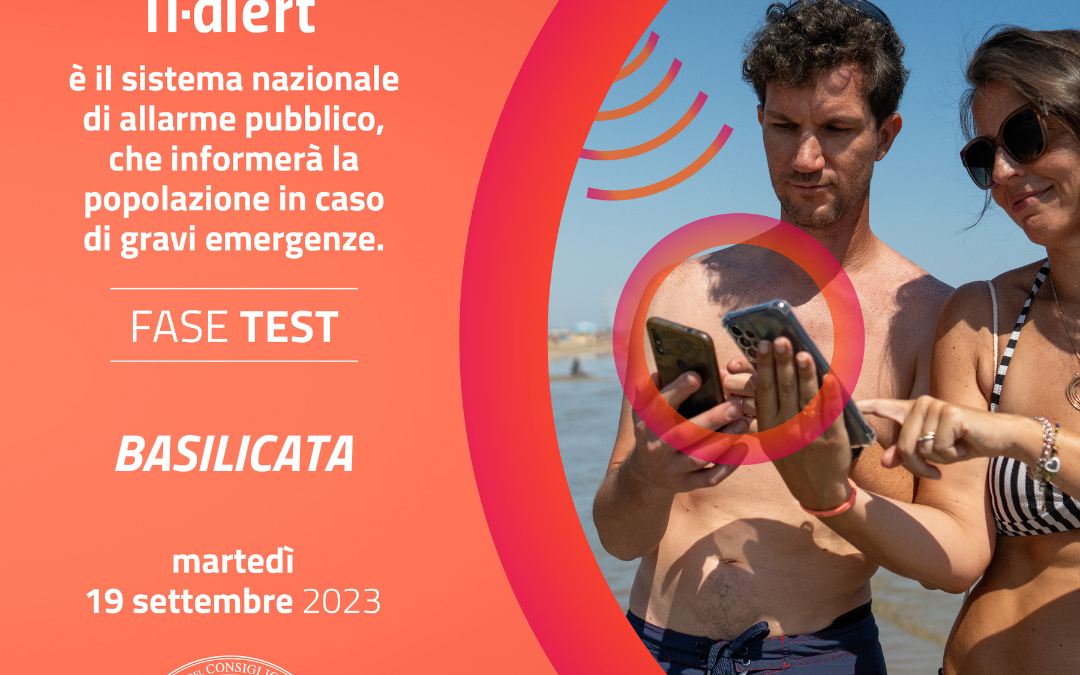 IT-alert, il 19 in Basilicata al via il test del nuovo sistema di allarme pubblico nazionale