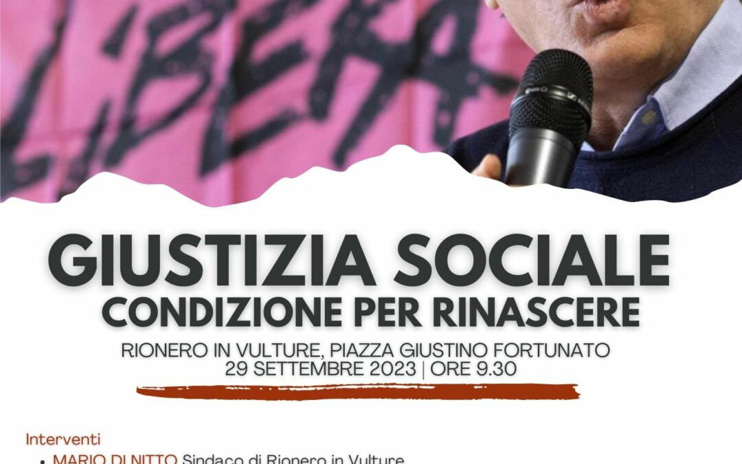 Rionero in Vulture, Don Ciotti partecipa all’evento “Giustizia sociale – Condizione per rinascere”