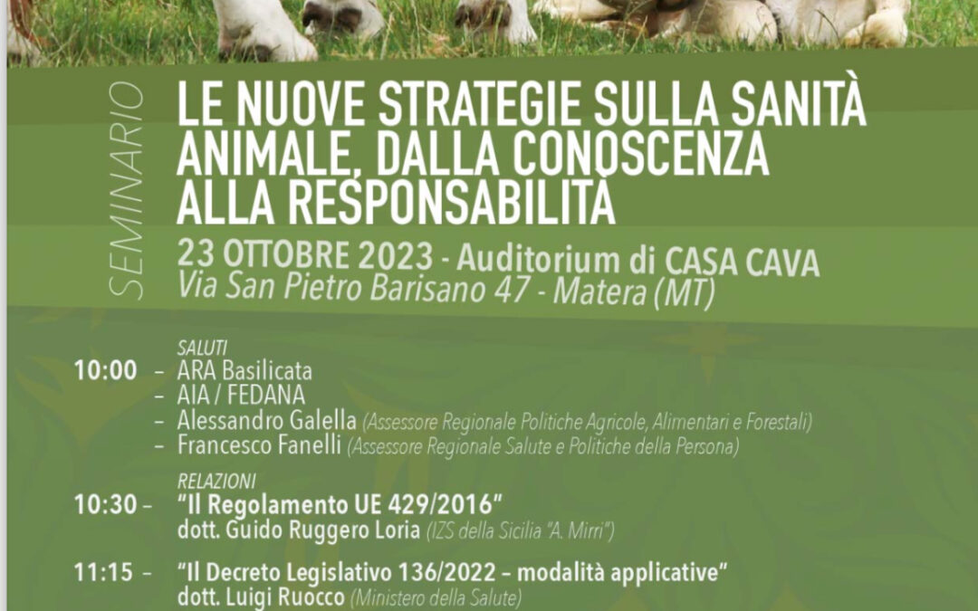 Matera, lunedì seminario “Le nuove strategie sulla sanità animale, dalla conoscenza alla responsabilità” promosso dall’Associazione regionale allevatori della Basilicata e dalla Regione Basilicata