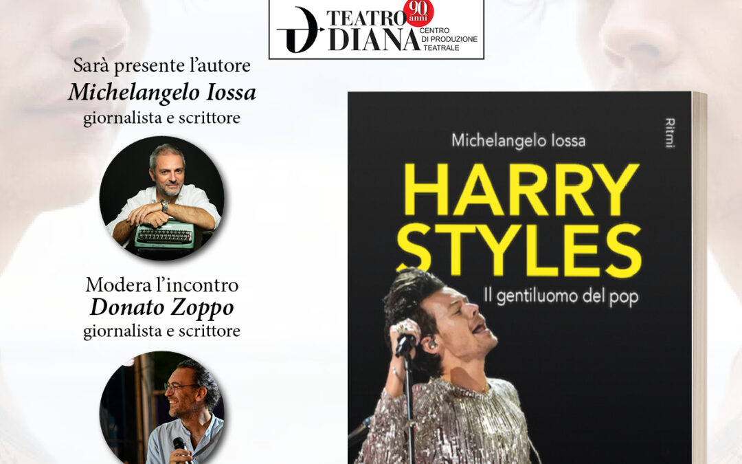 “Harry Styles. Il gentiluomo del pop”: l’11 a Napoli la prima presentazione nazionale del libro di Michelangelo Iossa