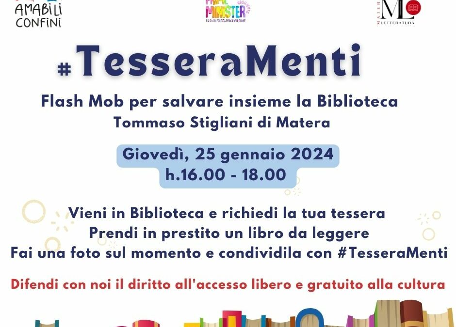 #TesseraMenti: il 25 Flash Mob per salvare la Biblioteca Provinciale Tommaso Stigliani di Matera