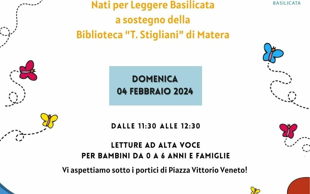 Nati per Leggere Basilicata: domenica 4 febbraio in difesa della Biblioteca “T. Stigliani” con un ciclo di letture condivise ad alta voce