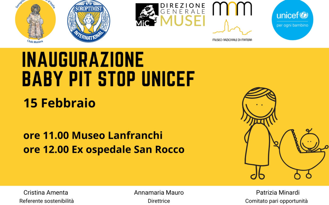 Due Baby Pit Stop saranno aperti al pubblico presso il Museo nazionale di Matera a partire dal 15 febbraio grazie alla collaborazione tra il Museo e il Club Soroptimist Matera