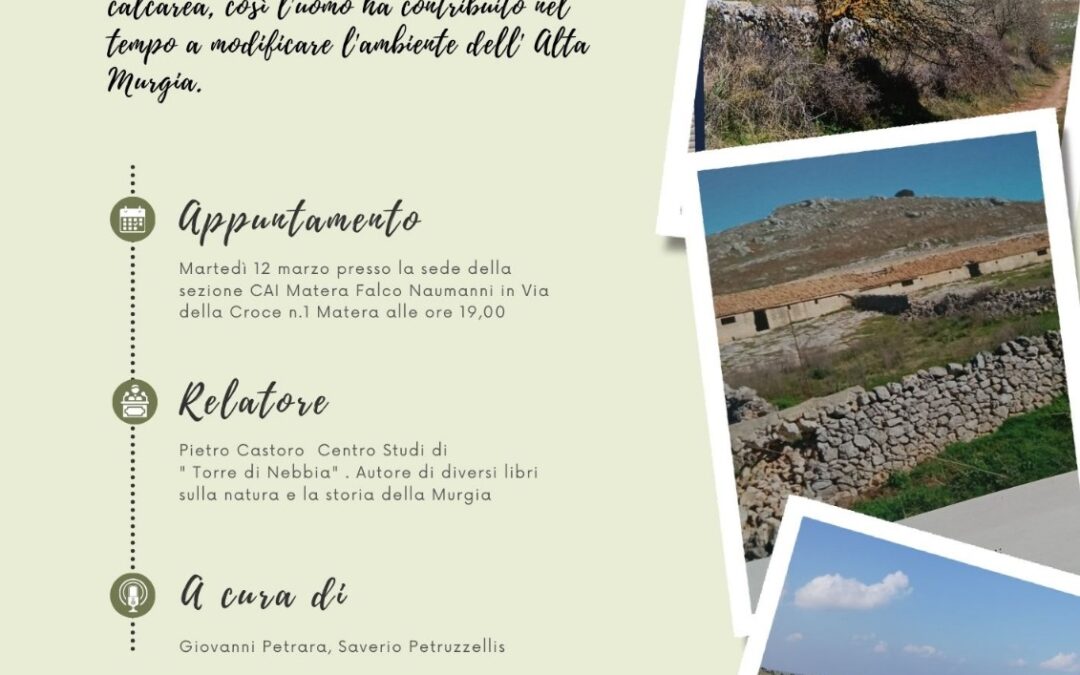 Natura e storia dell’Alta Murgia, martedì 12 marzo il CAI di Matera incontra Pietro Castoro del Centro Studi “Torre di Nebbia”